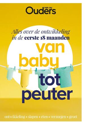 Van baby tot peuter - Ouders van Nu Van baby tot peuter - Ouders van Nu