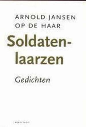Soldatenlaarzen - Arnold Jansen Op de Haar Soldatenlaarzen - Arnold Jansen Op de Haar