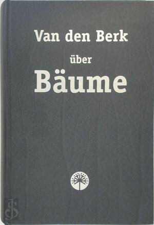 Van den Berk uber Baume - 