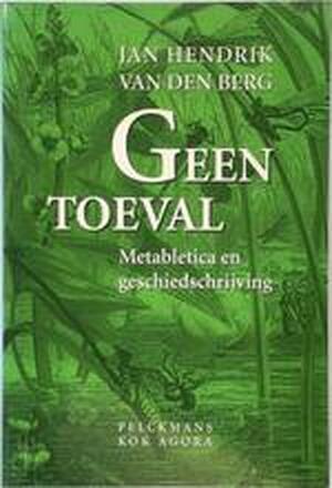Geen toeval - Jan Hendrik van Den Berg Geen toeval - Jan Hendrik van Den Berg