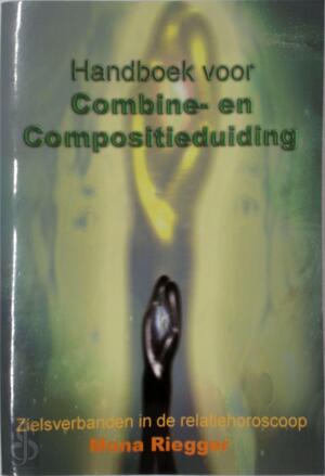 Handboek voor Combine- en Compositieduiding - M. Riegger Handboek voor Combine- en Compositieduiding - M. Riegger