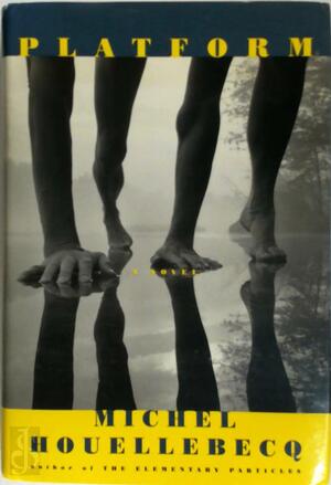 Platform - Michel Houellebecq