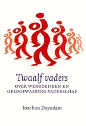 Twaalf vaders - J. Duyndam Twaalf vaders - J. Duyndam