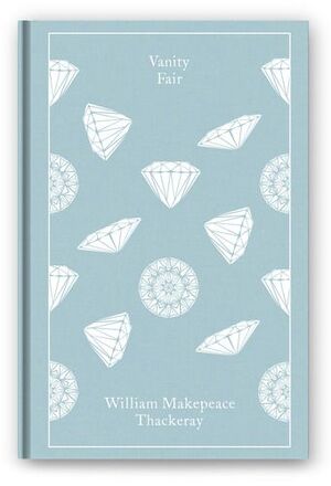 Vanity Fair - William Thackeray Vanity Fair - William Thackeray