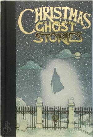 The Folio Book of Christmas Ghost Stories - The Folio Book of Christmas Ghost Stories -