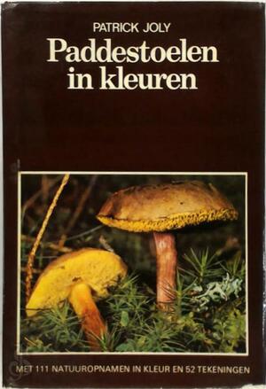 Paddestoelen in kleuren - Patrick Joly