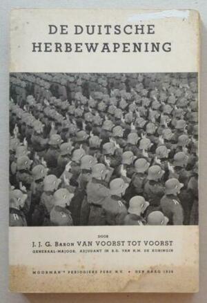 De Duitsche herbewapening - Baron J.J.G. Van Voorst Tot Voorst De Duitsche herbewapening - Baron J.J.G. Van Voorst Tot Voorst