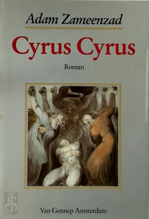 Cyrus Cyrus - Adam Zameenzad, Frank van Dixhoorn Cyrus Cyrus - Adam Zameenzad, Frank van Dixhoorn