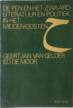 De Pen en het Zwaard - Geert-Jan Van Gelder, Ed De Moor De Pen en het Zwaard - Geert-Jan Van Gelder, Ed De Moor