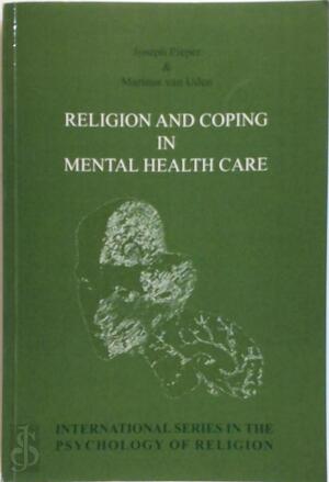 Religion and Coping in Mental Health Care - Joseph Pieper Religion and Coping in Mental Health Care - Joseph Pieper