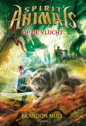 Op de vlucht - Spirit Animals 2 - Brandon Mull, Maggie Stiefvater Op de vlucht - Spirit Animals 2 - Brandon Mull, Maggie Stiefvater