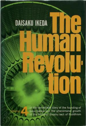 The Human Revolution - Volume 4 - Daisaku Ikeda