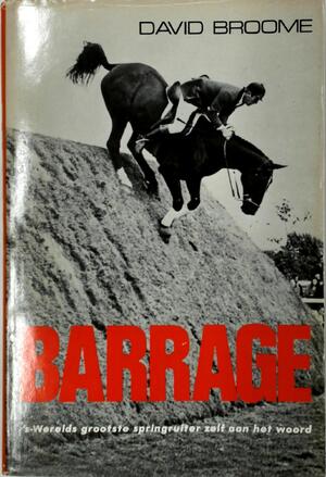 Barrage - David Broome Barrage - David Broome
