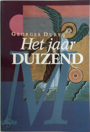 Het jaar duizend - Georges Duby Het jaar duizend - Georges Duby