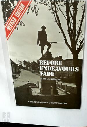 Before Endeavours Fade (Revised ed.) - Rose E. B. Coombs
