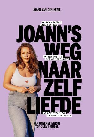 Joann's weg naar zelfliefde - Joann van den Herik
