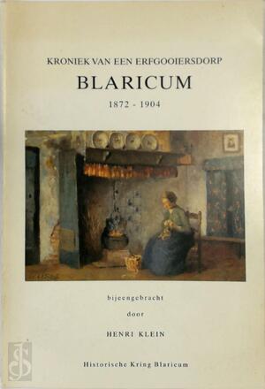 Kroniek van een erfgooiersdorp blaricum - Klein