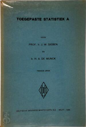 Toegepaste statistiek A - J.W. Sieben