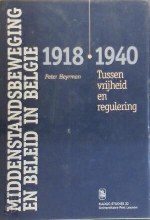 Middenstandsbeweging en beleid in Belgie - P. Heyrman