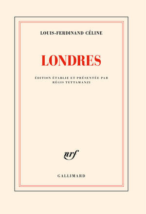 Londres - Louis-Ferdinand Céline