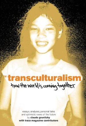 Transculturalism - Claude Grunitzky, Trace Magazine