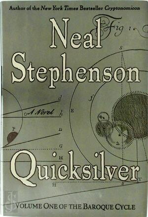 Quicksilver - Neal Stephenson
