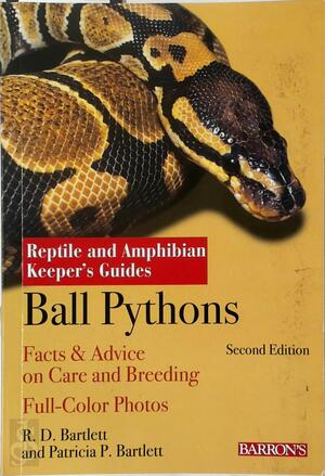 Ball Pythons - R.D. Bartlett, Patricia Bartlett