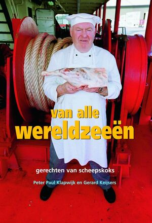 Van alle Wereldzeeën - Peter Paul Klapwijk, Gerard Keijsers Van alle Wereldzeeën - Peter Paul Klapwijk, Gerard Keijsers