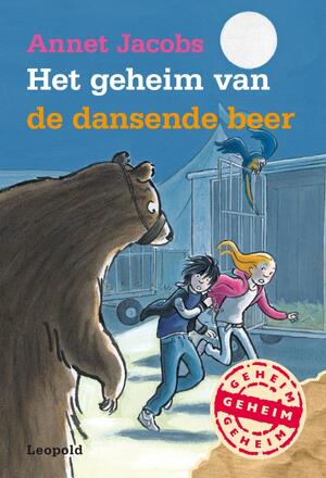 Het geheim van de dansende beer - Annet Jacobs Het geheim van de dansende beer - Annet Jacobs