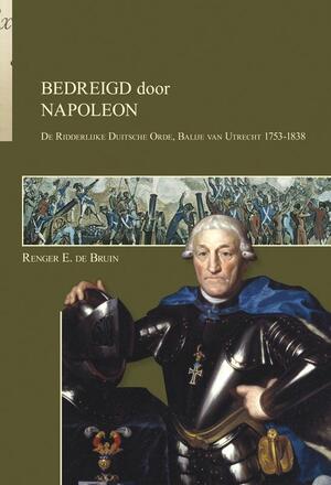 Bedreigd door Napoleon - Renger E. de Bruin Bedreigd door Napoleon - Renger E. de Bruin