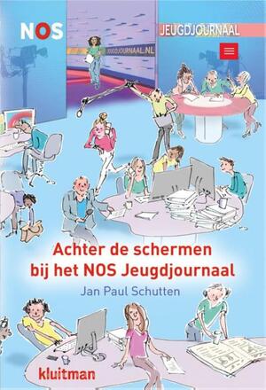 Achter de schermen bij het NOS jeugdjournaal - Jan Paul Schutten Achter de schermen bij het NOS jeugdjournaal - Jan Paul Schutten