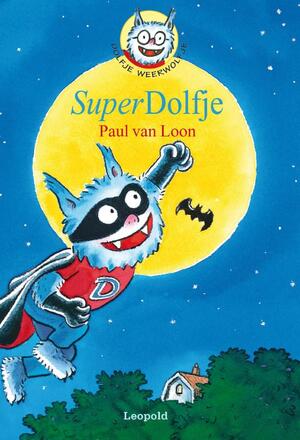 SuperDolfje - Paul van Loon SuperDolfje - Paul van Loon