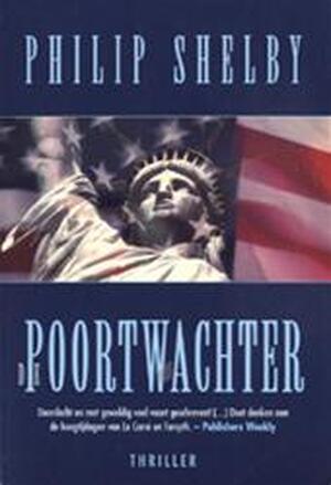 De poortwachter - Philip Shelby, E. Braspenning