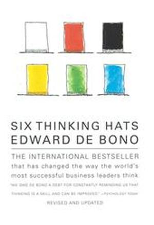 Six Thinking Hats - Edward De Bono Six Thinking Hats - Edward De Bono