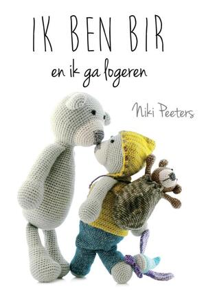 Ik ben Bir en ik ga logeren - Niki Peeters