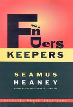 Finders keepers - Seamus Heaney