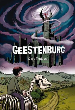 Geestenburg - Doug Tennapel