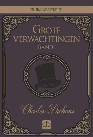 Grote verwachtingen - Charles Dickens Grote verwachtingen - Charles Dickens