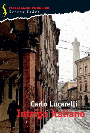 Intrigo italiano - Carlo Lucarelli Intrigo italiano - Carlo Lucarelli