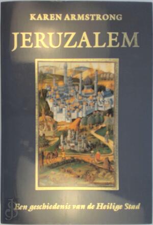 Jeruzalem - Karen Armstrong Jeruzalem - Karen Armstrong