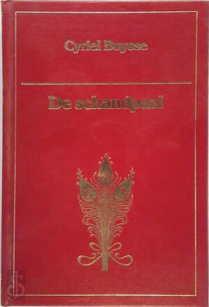 De schandpaal - Cyriel Buysse De schandpaal - Cyriel Buysse