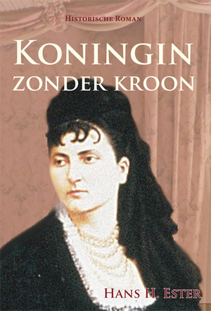 Koningin zonder kroon - Hans H. Ester