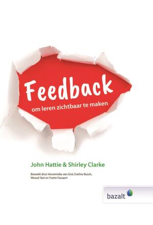 Feedback - John Hattie, Shirley Clarke Feedback - John Hattie, Shirley Clarke