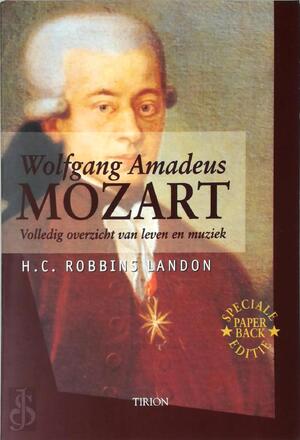 Wolfgang Amadeus Mozart - Howard Chandler Robbins Landon, M.M.C. Mengelberg Wolfgang Amadeus Mozart - Howard Chandler Robbins Landon, M.M.C. Mengelberg