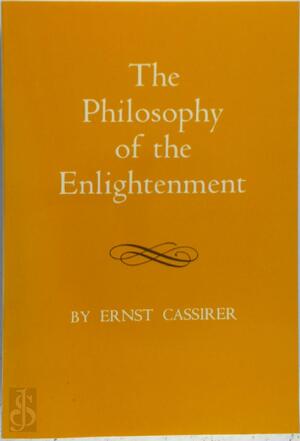 The Philosophy of the Enlightenment - E. Cassirer The Philosophy of the Enlightenment - E. Cassirer