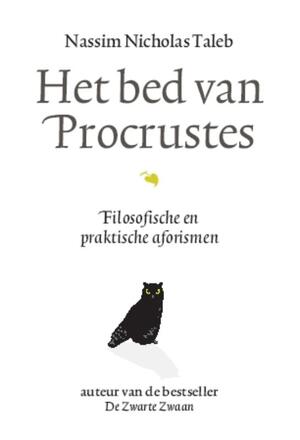 Het bed van Procrustes - Nassim Nicholas Taleb Het bed van Procrustes - Nassim Nicholas Taleb