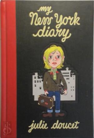 My New York diary - Julie Doucet My New York diary - Julie Doucet