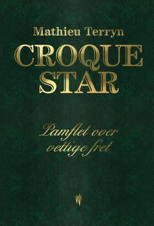 Croquestar - Mathieu Terryn Croquestar - Mathieu Terryn