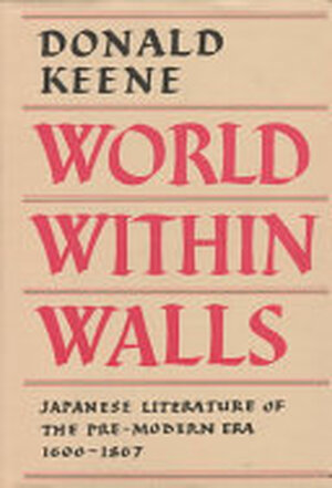World Within Walls - Donald Keene World Within Walls - Donald Keene