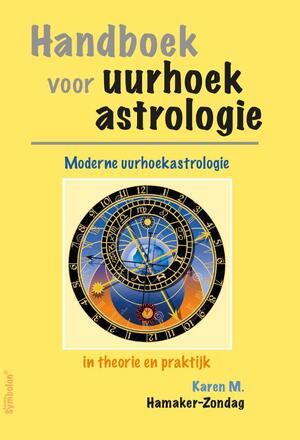 Handboek voor uurhoekastrologie - Karen Hamaker-Zondag